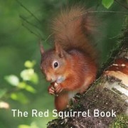 Nature Book Series, The: The Squirrel Book