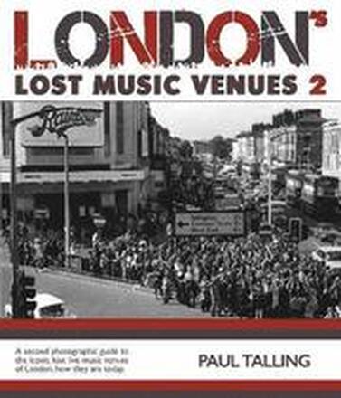 London's Lost Music Venue 2