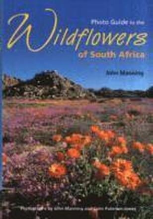 Photo guide to the wildflowers of South Africa