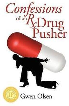 Confessions of an RX Drug Pusher