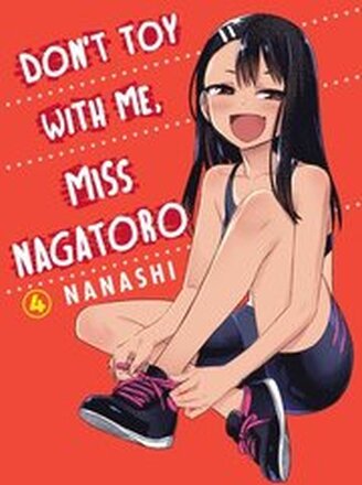 Don't Toy With Me Miss Nagatoro, Volume 4