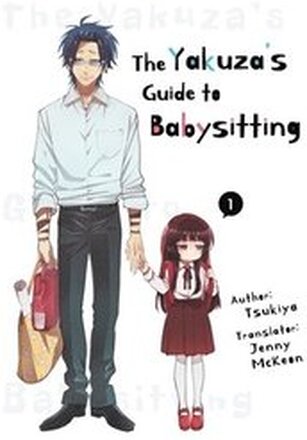 The Yakuza's Guide to Babysitting Vol. 1