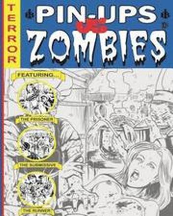 Brewtanius Ink Presents: Pin-Ups VS Zombies