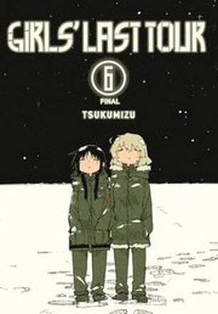 Girls' Last Tour, Vol. 6