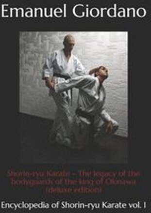 Shorin-ryu Karate: The legacy of the bodyguards of the king of Okinawa