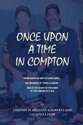 Once Upon A Time In Compton: From Gangsta Rap to Gang Wars... The Murders of Tupac & Biggie... This is the story of two men at the center of it all