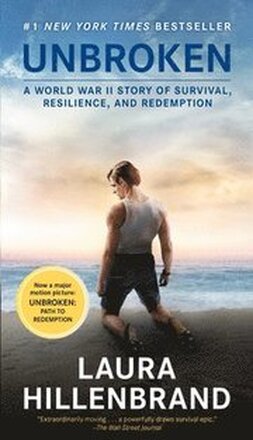 Unbroken (Movie Tie-In Edition): A World War II Story of Survival, Resilience, and Redemption