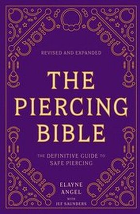 The Piercing Bible, Revised and Expanded