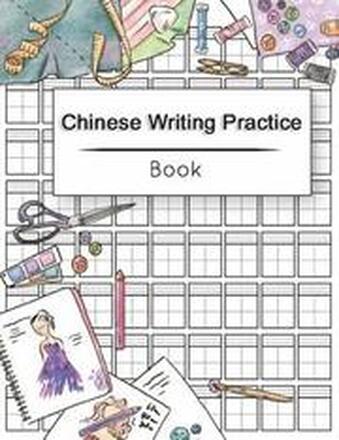 Chinese Writing Practice Book: Calligraphy Paper Notebook Study, Practice Book Pinyin Tian Zi Ge Paper, Pinyin Chinese Writing Paper, Chinese charact