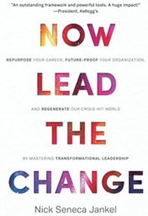 Now Lead the Change