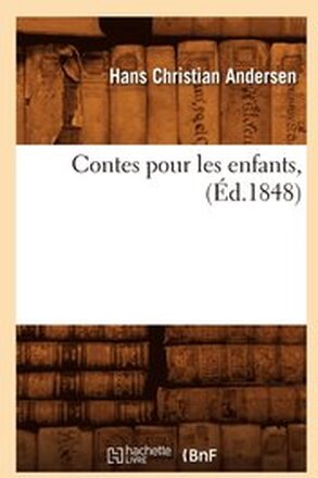 Contes Pour Les Enfants, (d.1848)