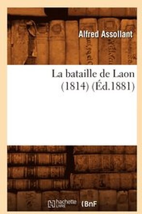 La Bataille de Laon (1814) (d.1881)