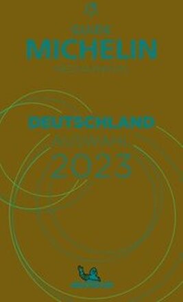 Deutschland - The MICHELIN Guide 2023: Restaurants (Michelin Red Guide)