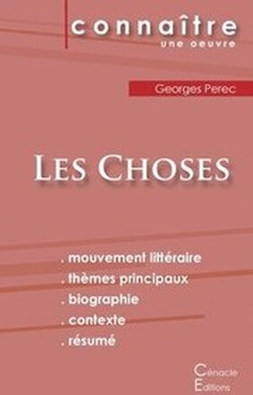 Fiche de lecture Les Choses de Georges Perec (Analyse litteraire de reference et resume complet)
