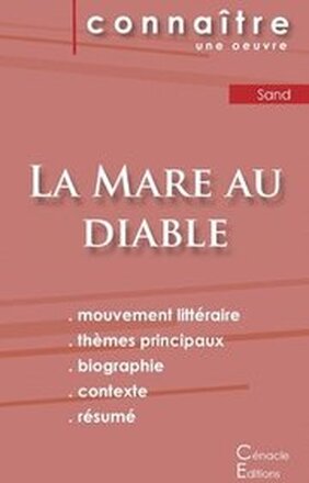 Fiche de lecture La Mare au diable de George Sand (Analyse litteraire de reference et resume complet)