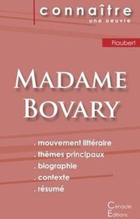 Fiche de lecture Madame Bovary de Gustave Flaubert (Analyse litteraire de reference et resume complet)