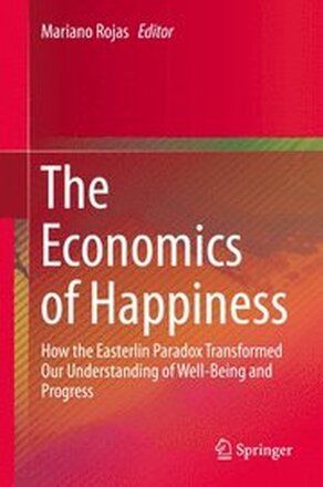 The Economics of Happiness