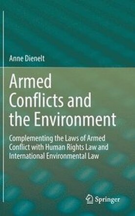 Armed Conflicts and the Environment