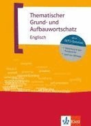 Thematischer Grund- und Aufbauwortschatz Englisch