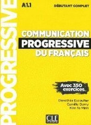 Communication progressive du français - Niveau débutant complet. Buch + Audio-CD