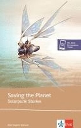 Saving the Planet - Solarpunk stories