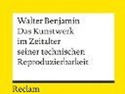 Das Kunstwerk im Zeitalter seiner technischen Reproduzierbarkeit