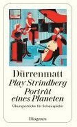 Play Strindberg. Porträt eines Planeten