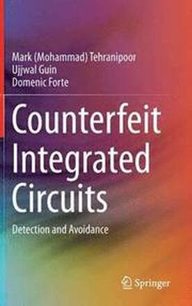 Counterfeit Integrated Circuits