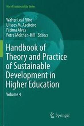 Handbook of Theory and Practice of Sustainable Development in Higher Education