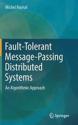 Fault-Tolerant Message-Passing Distributed Systems