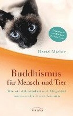 Buddhismus für Mensch und Tier