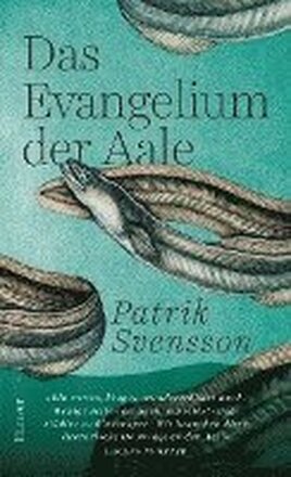 Das Evangelium der Aale