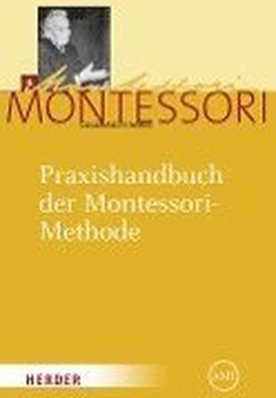 Praxishandbuch der Montessori-Methode