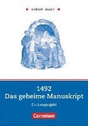 einfach lesen! Niveau 2. 1492 - Das geheime Manuskript. Arbeitsbuch mir Lösungen