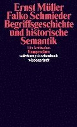 Begriffsgeschichte und historische Semantik