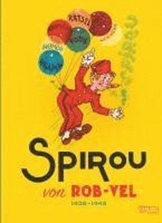 Spirou und Fantasio Gesamtausgabe - Classic 1: 1938-1943