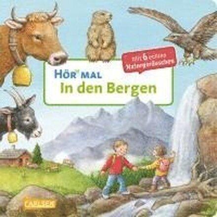 Hör mal (Soundbuch): In den Bergen