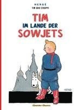 Tim und Struppi. Tim im Lande der Sowjets