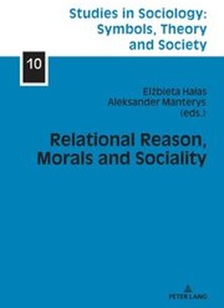 Relational Reason, Morals and Sociality
