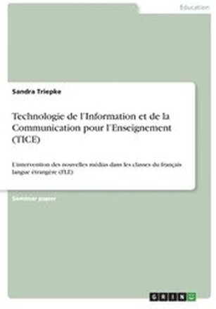 Technologie de l'Information et de la Communication pour l'Enseignement (TICE)