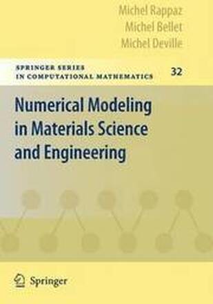 Numerical Modeling in Materials Science and Engineering