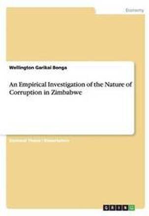 An Empirical Investigation of the Nature of Corruption in Zimbabwe