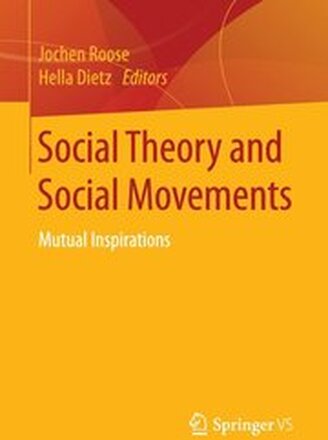 Social Theory and Social Movements