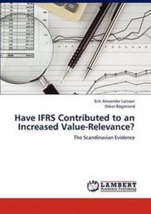 Have Ifrs Contributed to an Increased Value-Relevance?