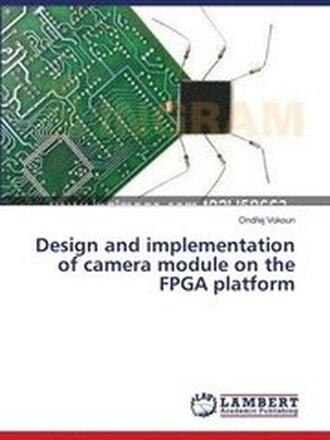 Design and implementation of camera module on the FPGA platform