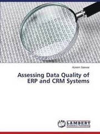 Assessing Data Quality of ERP and CRM Systems