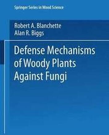 Defense Mechanisms of Woody Plants Against Fungi