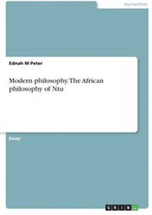 Modern philosophy. The African philosophy of Ntu