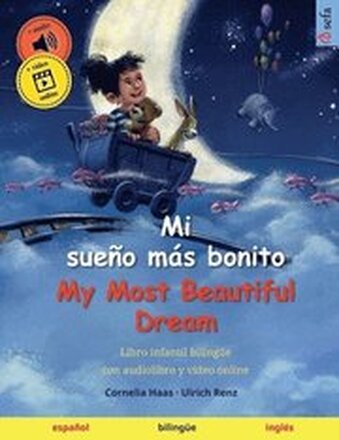 Mi sueo ms bonito - My Most Beautiful Dream (espaol - ingls)