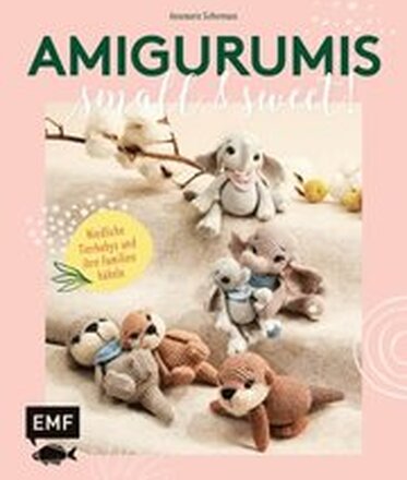 Amigurumis ? small and sweet!
